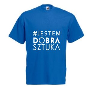 T-shirt #jestemdobrasztuka koszulka