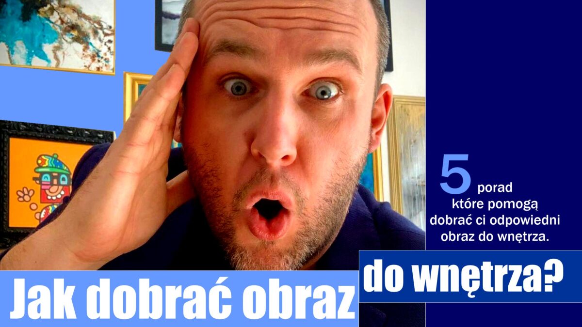 jak dobrać obraz do wnętrza