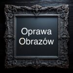 oprawa obrazów