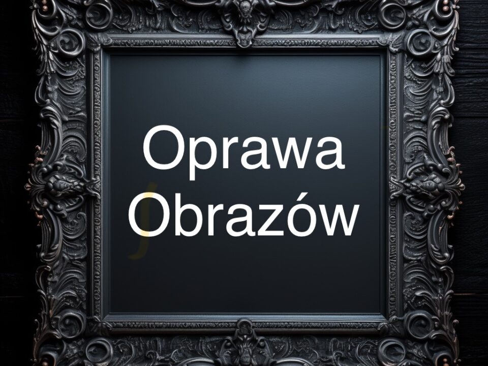 oprawa obrazów