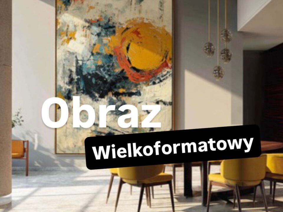 obraz wielkoformatowy