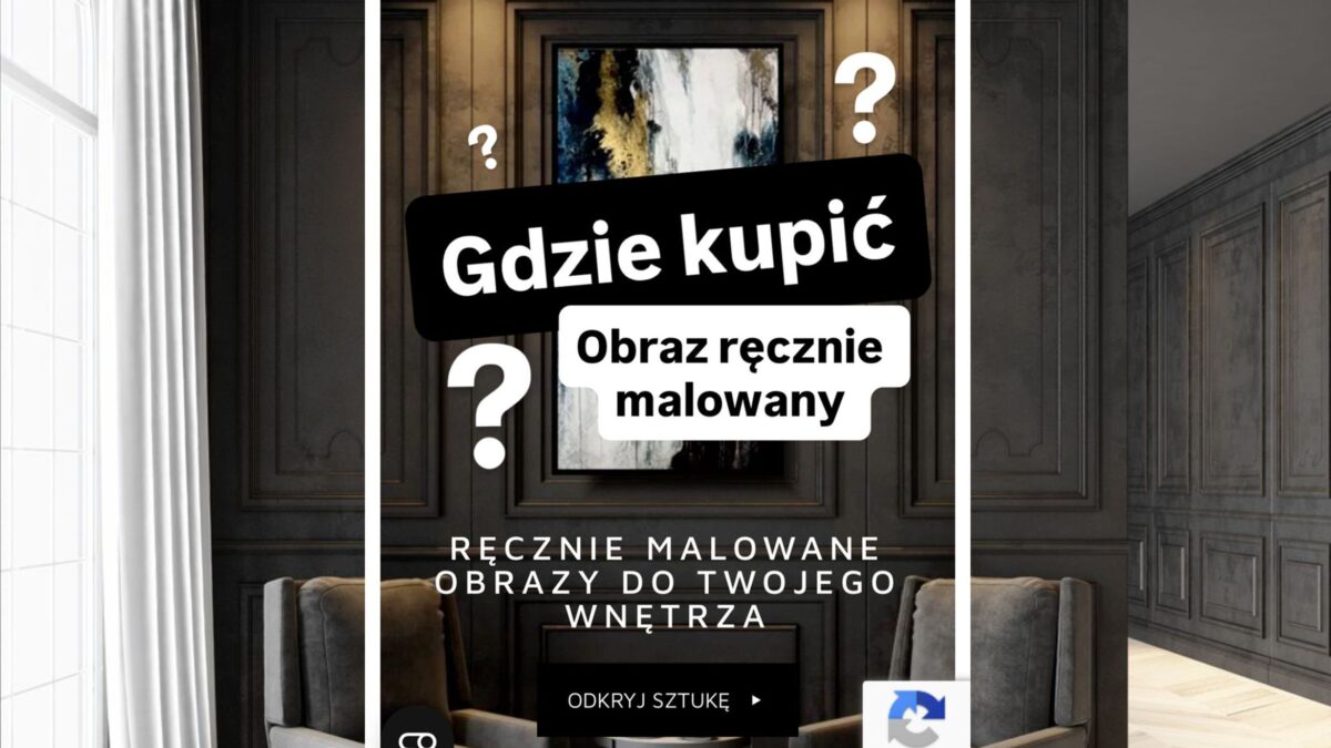 Gdzie kupić obraz ręcznie malowany?
