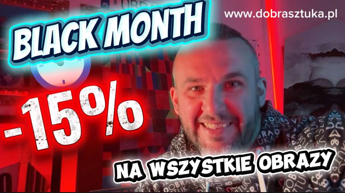 Black Month -15% na wszystkie obrazy